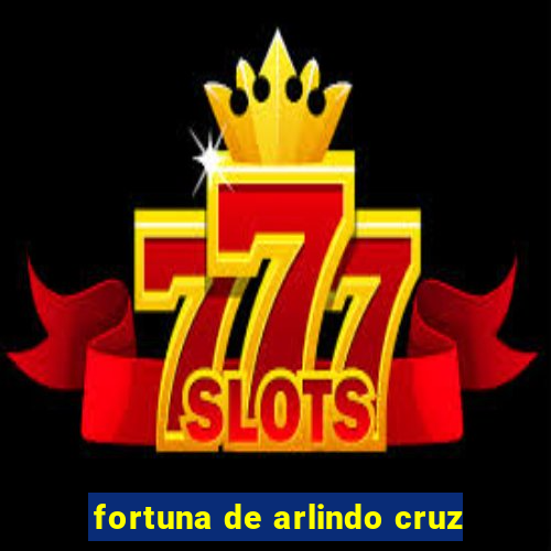 fortuna de arlindo cruz